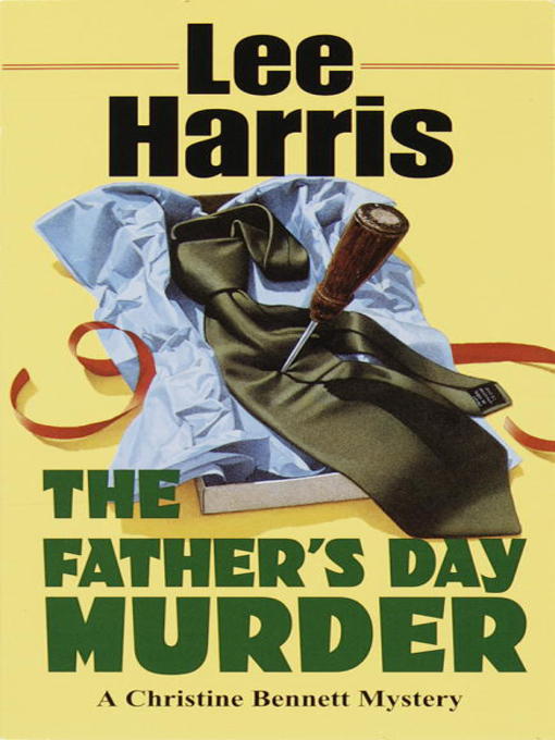 Title details for Father's Day Murder by Lee Harris - Available